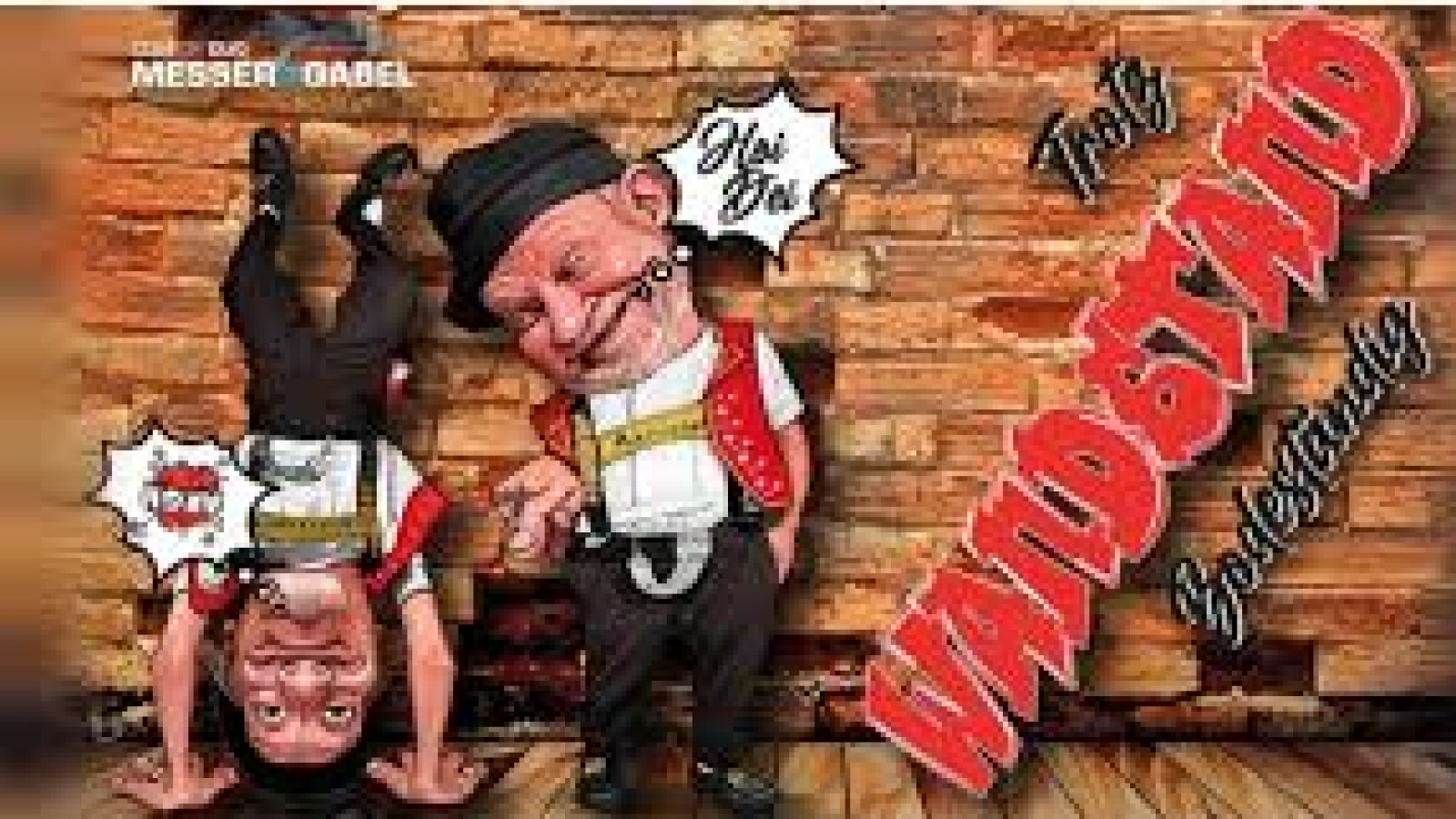 Comedy-Duo Messer&Gabel – WandStand