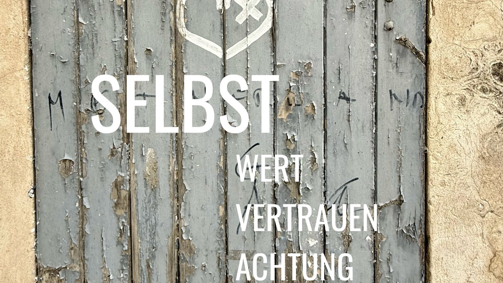 Selbst Wert-Vertrauen-Achtung