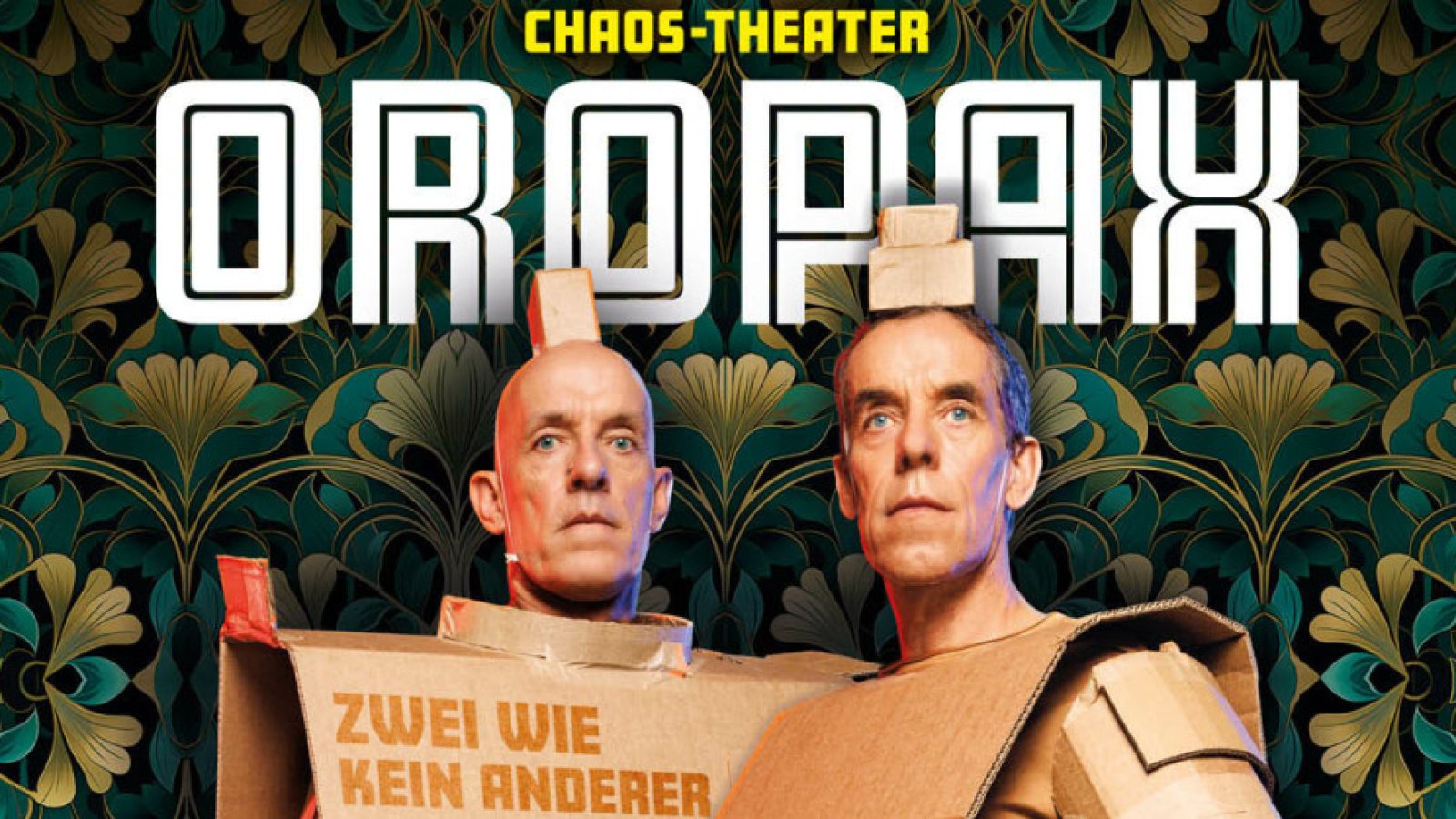 Chaostheater Oropax – Zwei wie kein anderer