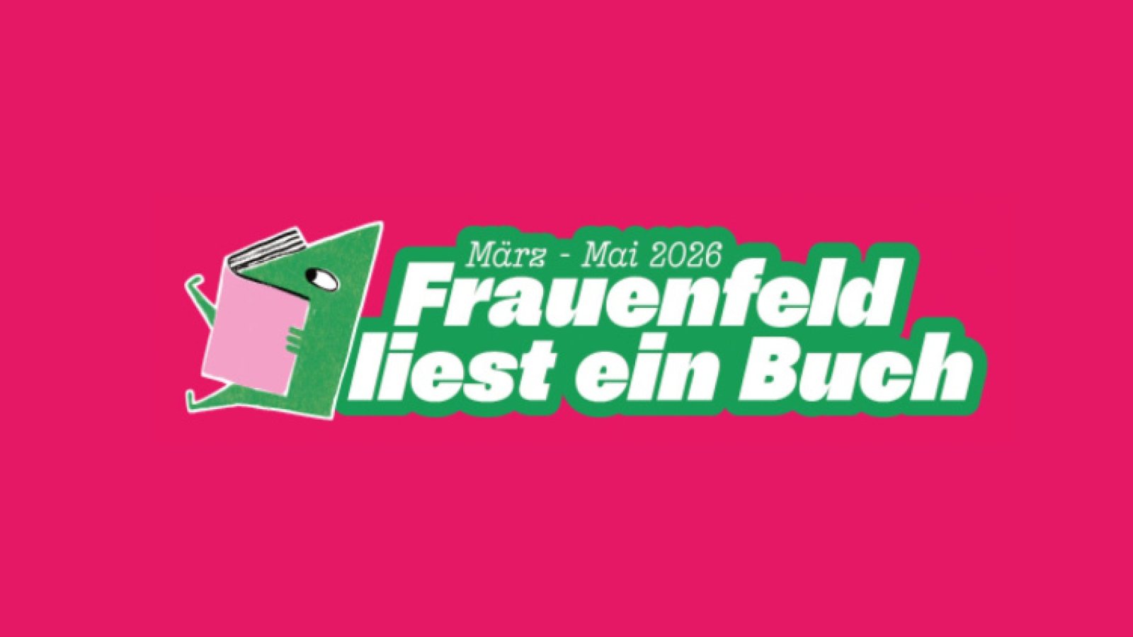 Frauenfeld liest ein Buch (FLEB 2026)