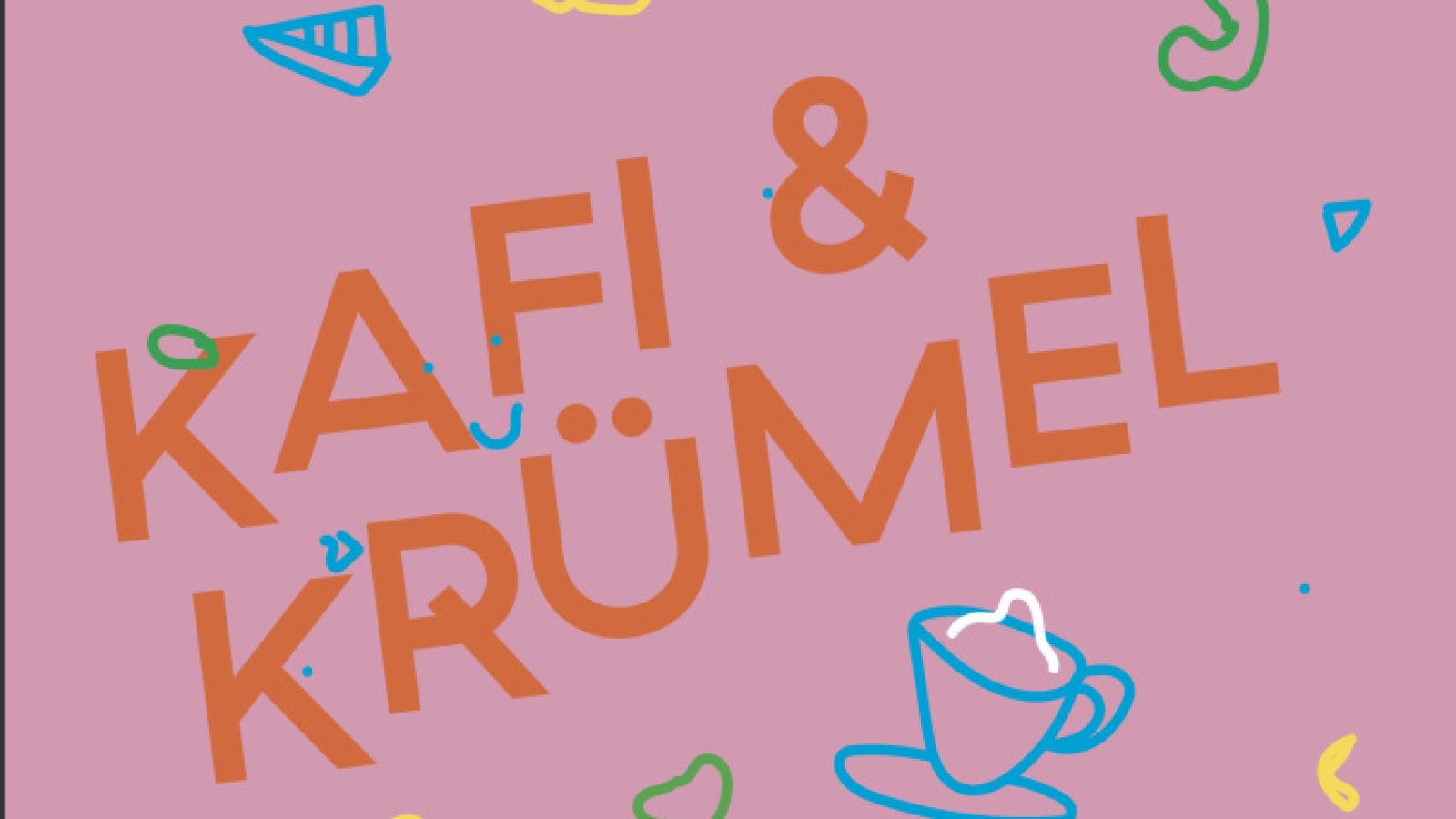 Kafi & Krümel