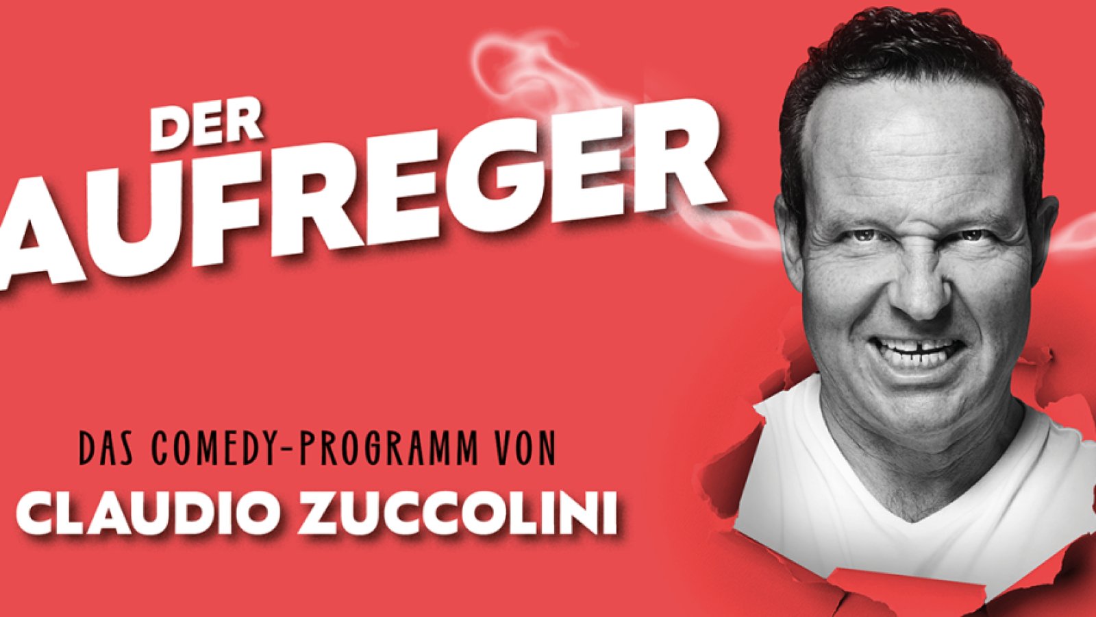 +++ausverkauft+++ Claudio Zuccolini – Der Aufreger