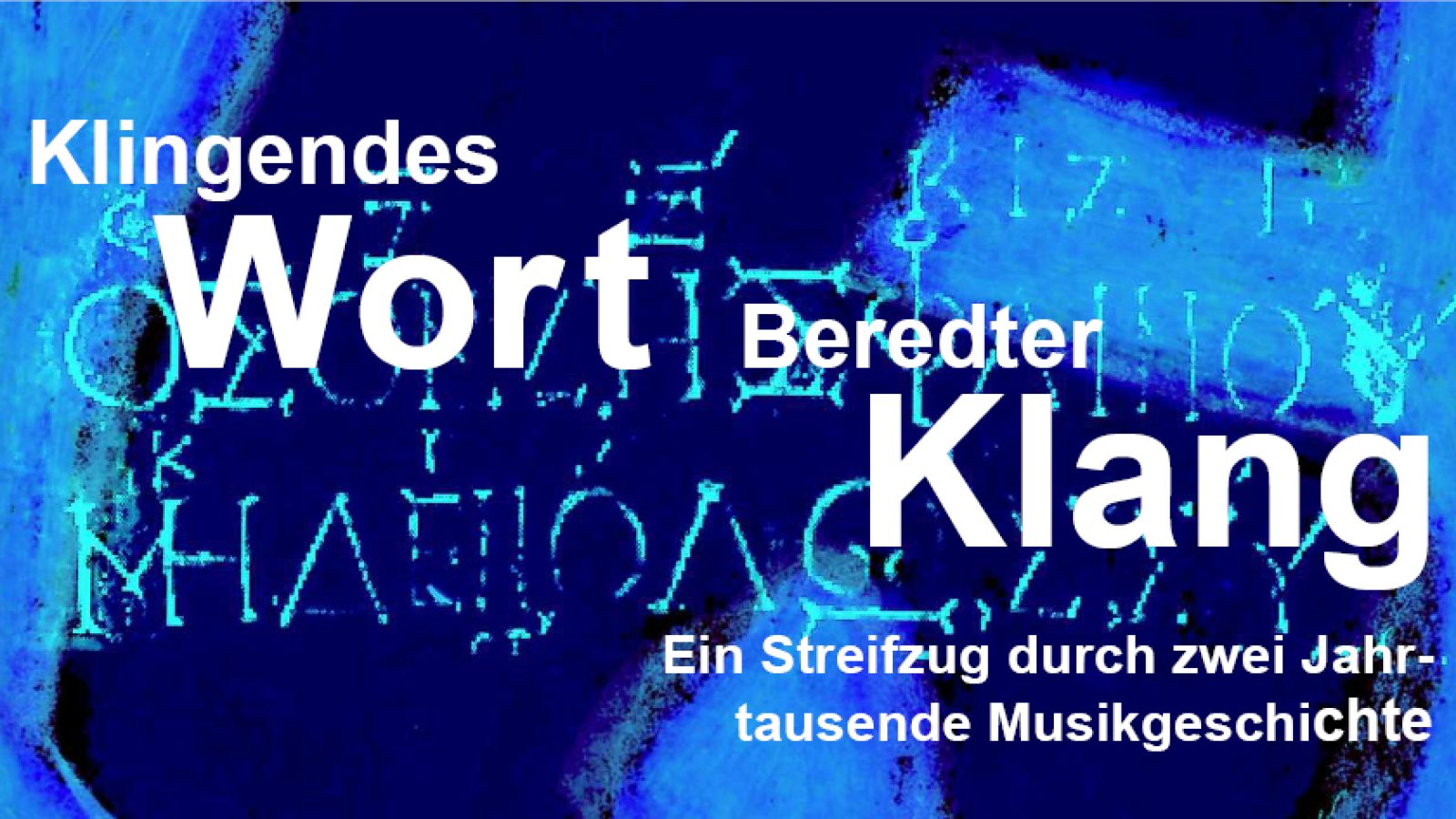 Klingendes Wort - Beredter Klang