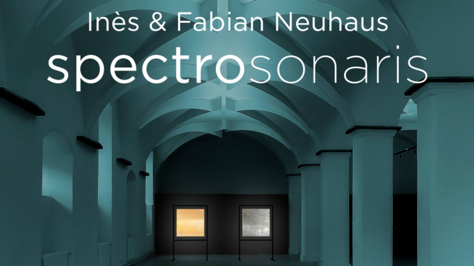 Inès & Fabian Neuhaus: Spectrosonaris