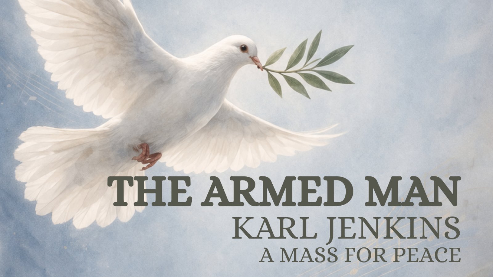 The Armed Man: A Mass for Peace