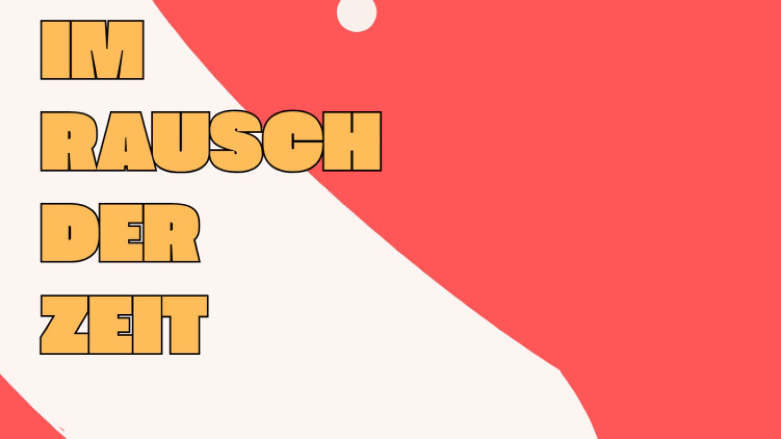Im Rausch der Zeit