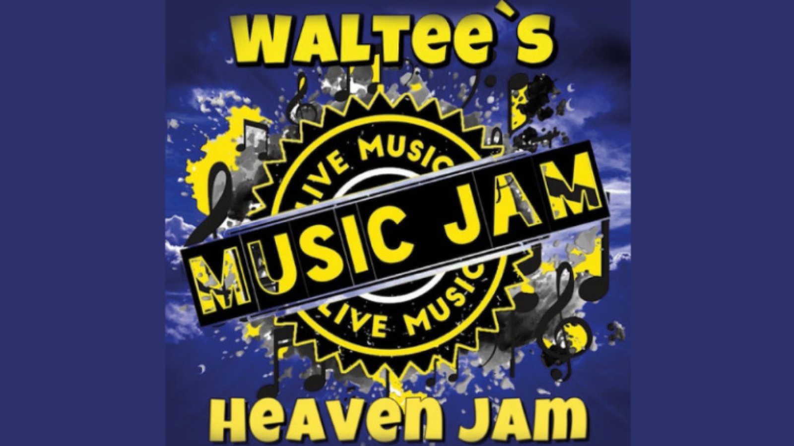 Waltee`s Heaven Jam