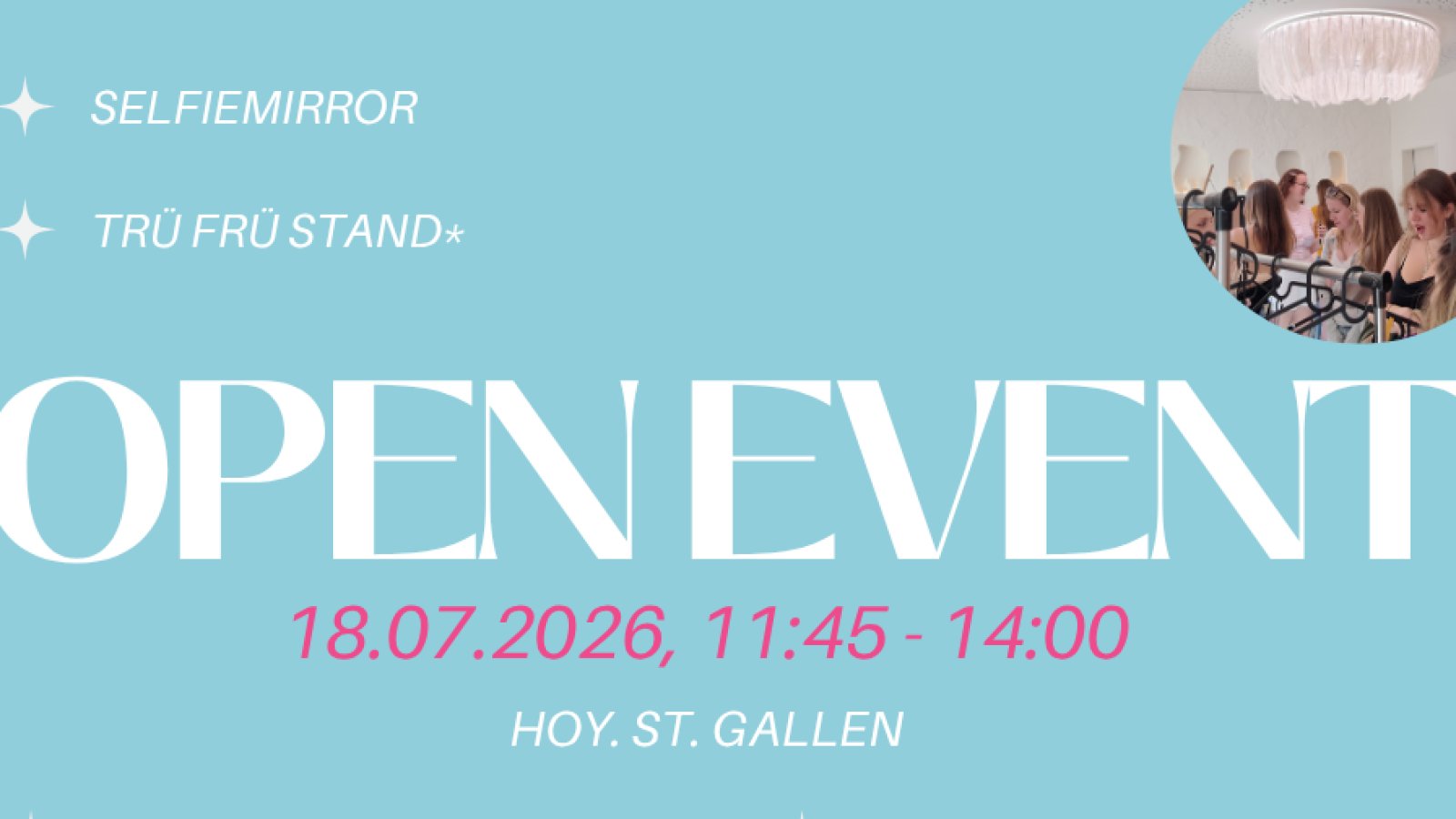 Open Event in Sankt Gallen - Goodies, Workshop, POP-UP & more