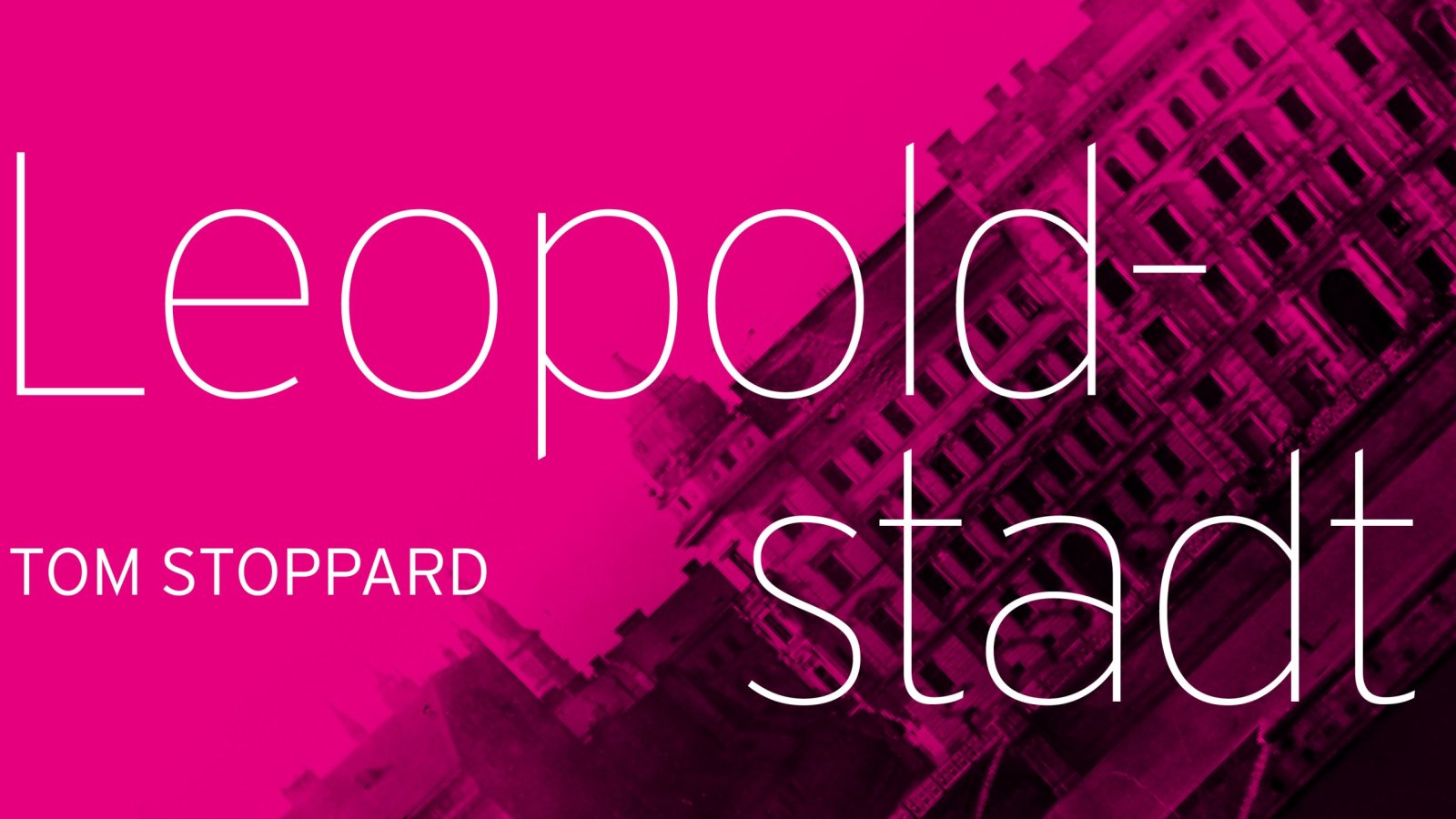 Tom Stoppard – Leopoldstadt