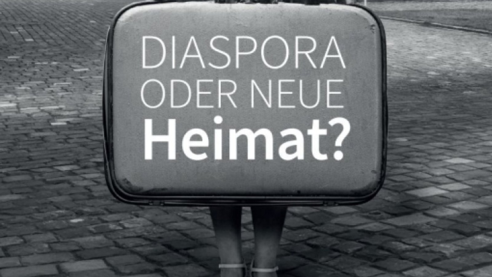Lesung - Diaspora oder neue Heimat?