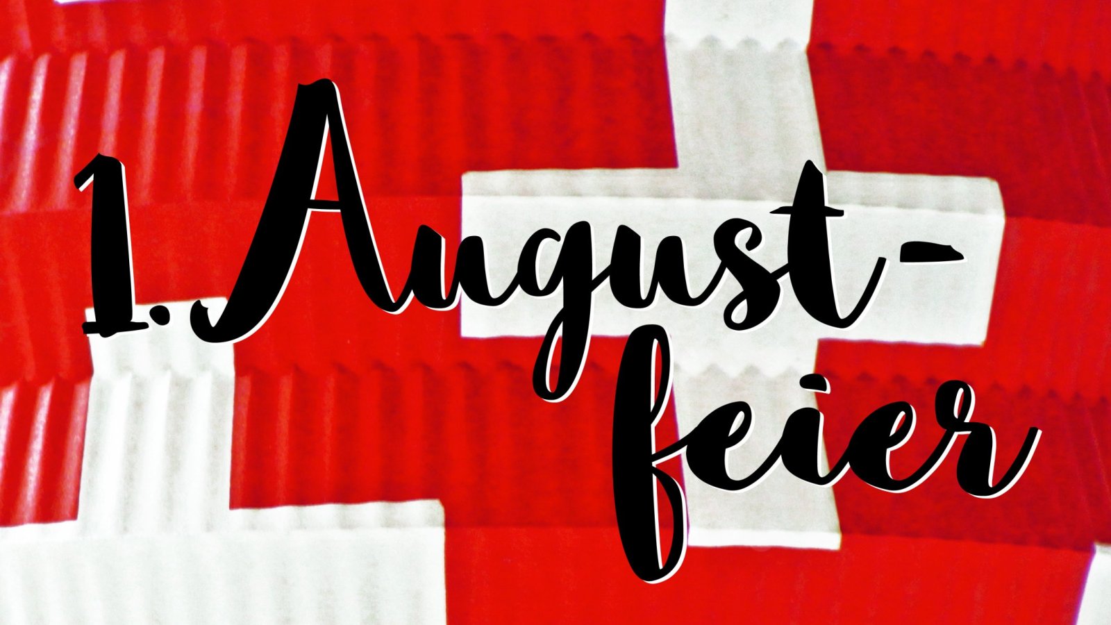 1. Augustfeier