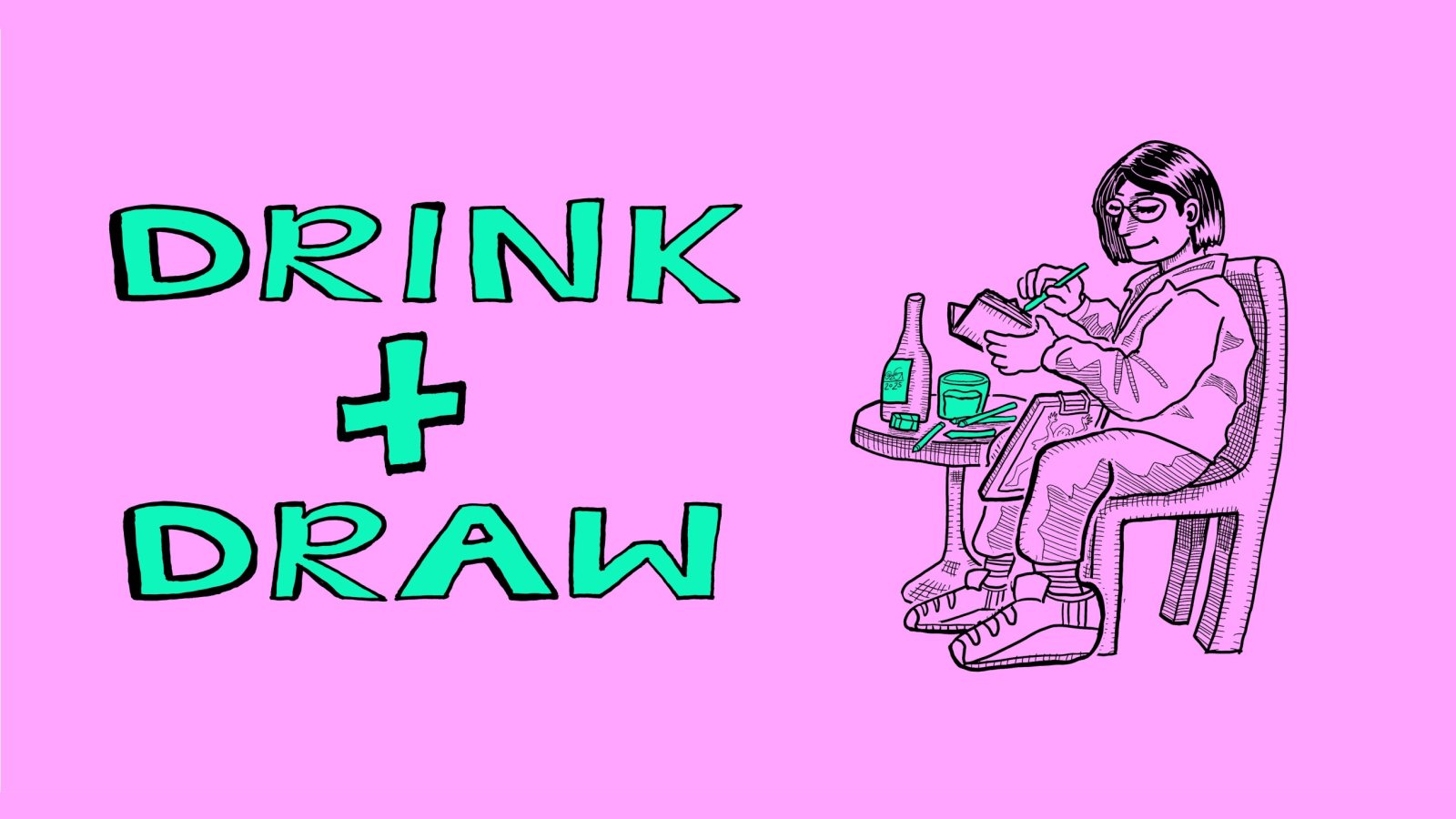 Drink+Draw