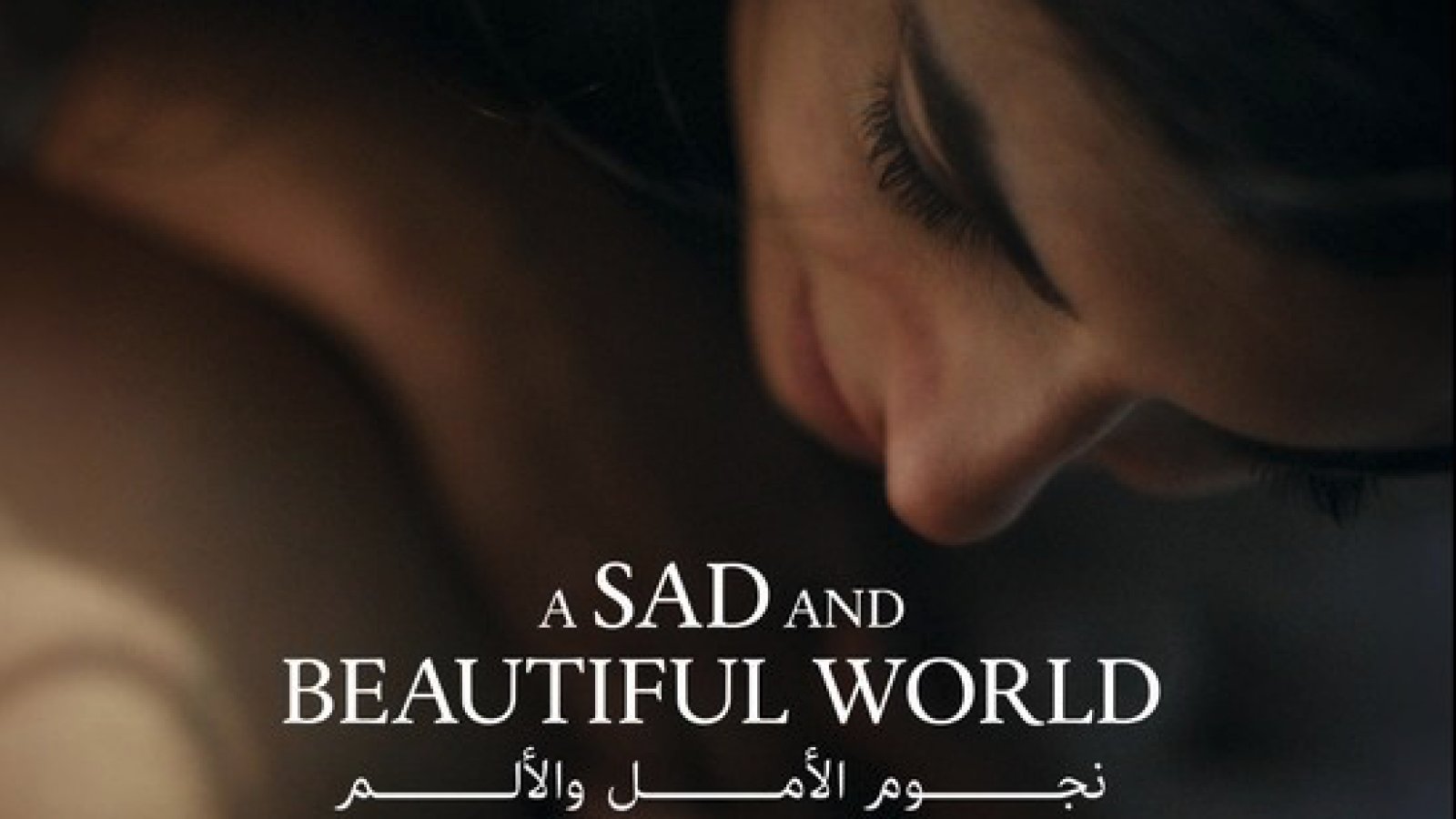 A Sad and Beautiful World