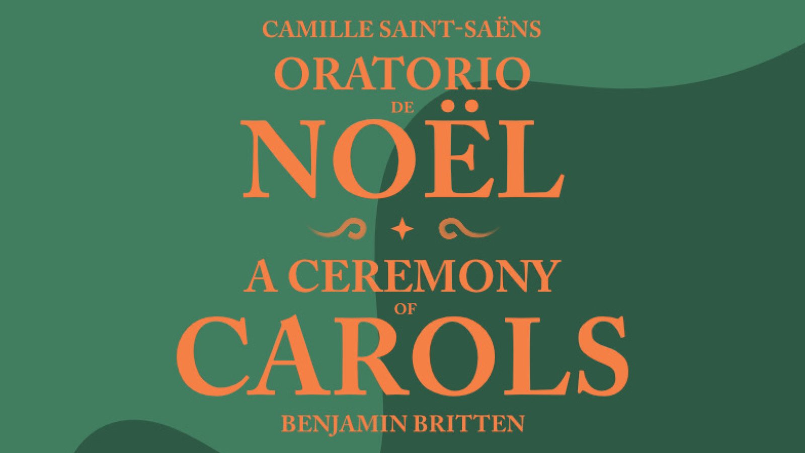 Tournee - Oratorio de Noël & A Ceremony of Carols